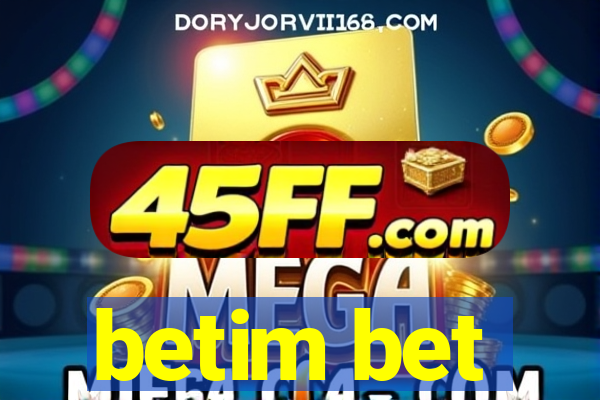 betim bet
